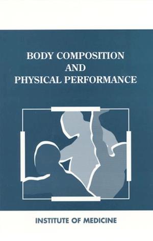 Body Composition and Physical Performance