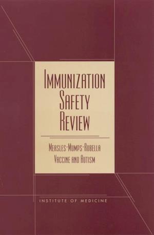 Immunization Safety Review