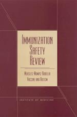 Immunization Safety Review