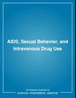 AIDS, Sexual Behavior, and Intravenous Drug Use