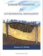 Barrier Technologies for Environmental Management