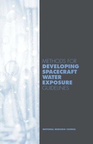 Methods for Developing Spacecraft Water Exposure Guidelines