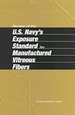Review of the U.S. Navy's Exposure Standard for Manufactured Vitreous Fibers