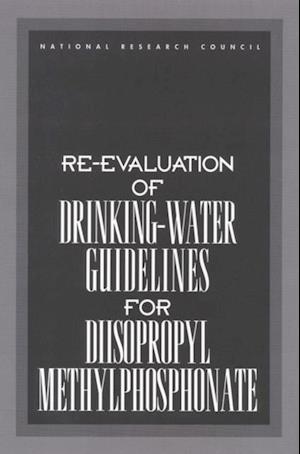 Re-evaluation of Drinking-Water Guidelines for Diisopropyl Methylphosphonate