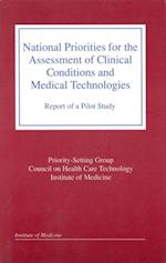 National Priorities for the Assessment of Clinical Conditions and Medical Technologies