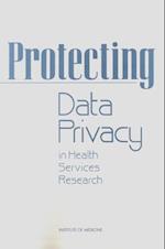 Protecting Data Privacy in Health Services Research