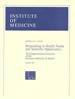 Responding to Health Needs and Scientific Opportunity