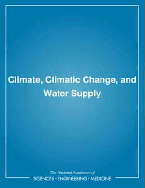 Climate, Climatic Change, and Water Supply