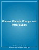 Climate, Climatic Change, and Water Supply