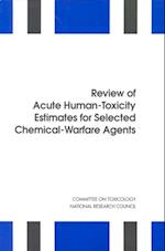 Review of Acute Human-Toxicity Estimates for Selected Chemical-Warfare Agents