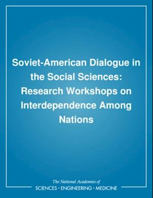 Soviet-American Dialogue in the Social Sciences