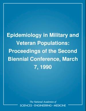 Epidemiology in Military and Veteran Populations