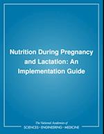 Nutrition During Pregnancy and Lactation