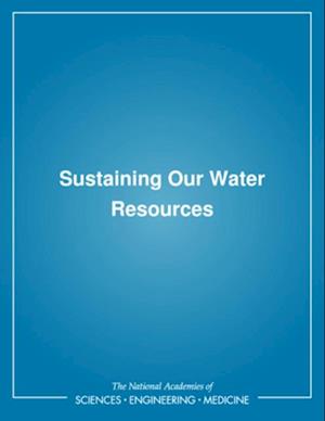 Sustaining Our Water Resources