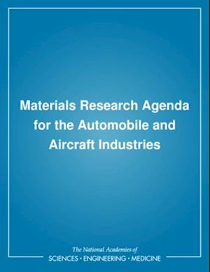 Materials Research Agenda for the Automobile and Aircraft Industries