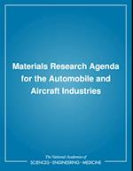 Materials Research Agenda for the Automobile and Aircraft Industries