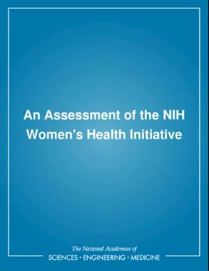 Assessment of the NIH Women's Health Initiative