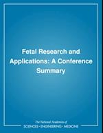 Fetal Research and Applications