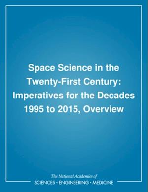 Space Science in the Twenty-First Century