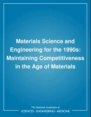 Materials Science and Engineering for the 1990s