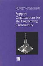 Support Organizations for the Engineering Community