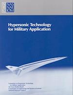 Hypersonic Technology for Military Application