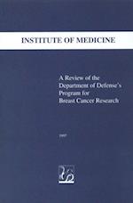 Review of the Department of Defense's Program for Breast Cancer Research