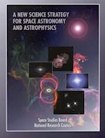 New Science Strategy for Space Astronomy and Astrophysics