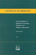 Evaluation of Radiation Exposure Guidance for Military Operations