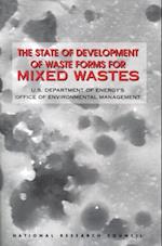 State of Development of Waste Forms for Mixed Wastes