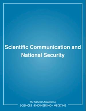 Scientific Communication and National Security