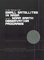 Role of Small Satellites in NASA and NOAA Earth Observation Programs