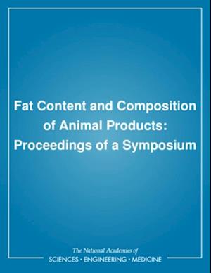 Fat Content and Composition of Animal Products