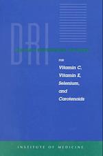 Dietary Reference Intakes for Vitamin C, Vitamin E, Selenium, and Carotenoids