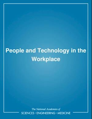 People and Technology in the Workplace