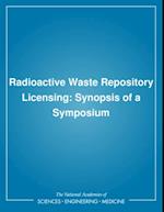 Radioactive Waste Repository Licensing