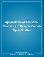 Applications of Analytical Chemistry to Oceanic Carbon Cycle Studies