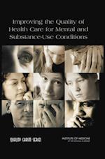 Improving the Quality of Health Care for Mental and Substance-Use Conditions