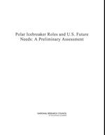 Polar Icebreaker Roles and U.S. Future Needs