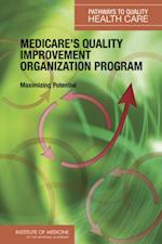 Medicare's Quality Improvement Organization Program