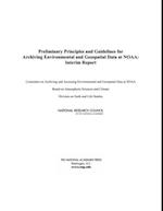 Preliminary Principles and Guidelines for Archiving Environmental and Geospatial Data at NOAA