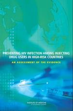 Preventing HIV Infection Among Injecting Drug Users in High-Risk Countries