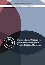 Evidence-Based Practice for Public Health Emergency Preparedness and Response