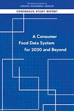 A Consumer Food Data System for 2030 and Beyond