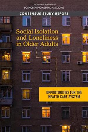 Social Isolation and Loneliness in Older Adults