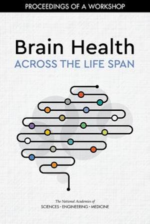 Brain Health Across the Life Span