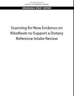 Scanning for New Evidence on Riboflavin to Support a Dietary Reference Intake Review