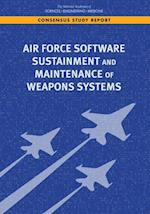 Air Force Software Sustainment and Maintenance of Weapons Systems