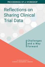Reflections on Sharing Clinical Trial Data