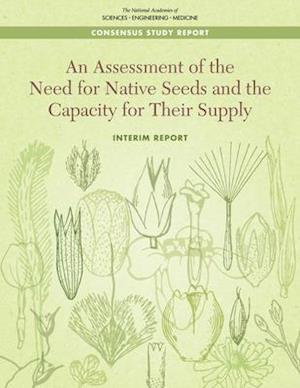 An Assessment of the Need for Native Seeds and the Capacity for Their Supply